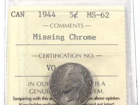 1944 Missing Chrome Canada 5-cents ICCS Certified MS-62 Supply