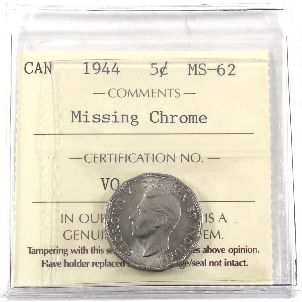 1944 Missing Chrome Canada 5-cents ICCS Certified MS-62 Supply